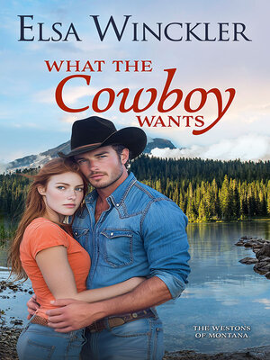 cover image of What the Cowboy Wants